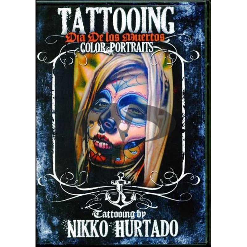 DVD Tattooing Dia De los Muertos Farbporträts